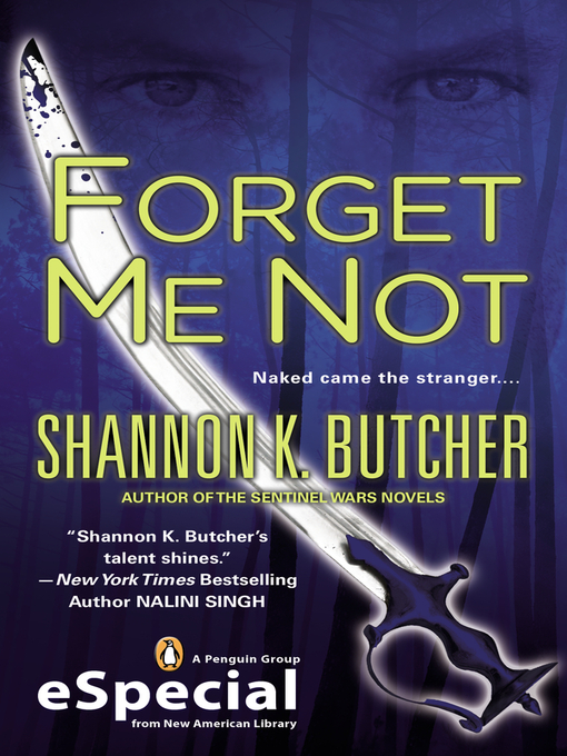 Title details for Forget Me Not by Shannon K. Butcher - Available
